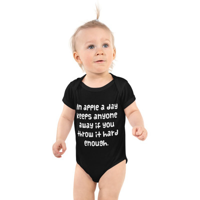 An apple a day keeps anyone away if you throw it hard enough. - Infant Baby Rib Bodysuit Funny quotes 7829556