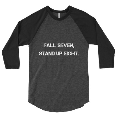 Fall seven, stand up eight. - Poly-Cotton 3/4 Sleeve Raglan Shirt Motivational quotes 7826770