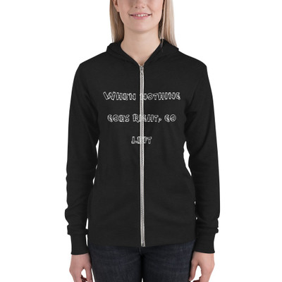 When nothing goes right, go left - Unisex Triblend Lightweight Zip Hoodie Funny quotes 7831901