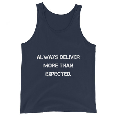 Always deliver more than expected. - Unisex Jersey Tank Motivational quotes 7831949