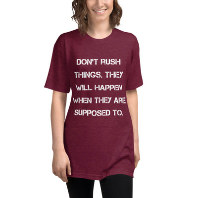 Don't rush things. They will happen when they are supposed to. - Unisex Short Sleeve Track Shirt Motivational quotes 7823212