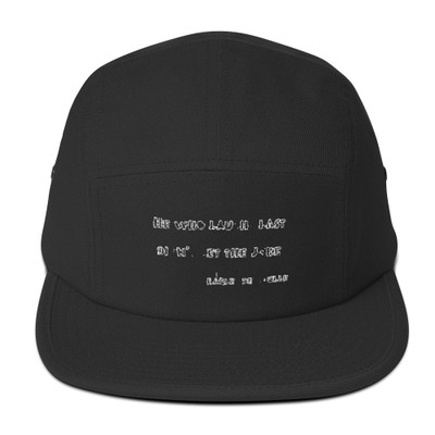 He who laughs last didn't get the joke - Charles de Gaulle - Cotton 5Panel Hat Funny quotes 7835046