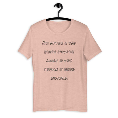 An apple a day keeps anyone away if you throw it hard enough. - Unisex Short Sleeve Jersey T-Shirt Funny quotes 7834941