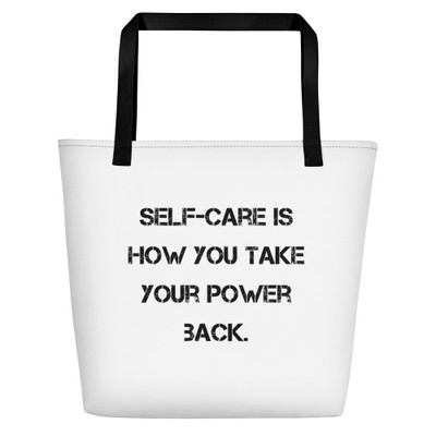 Self-care is how you take your power back. - Beach Bag Motivational quotes 7833193