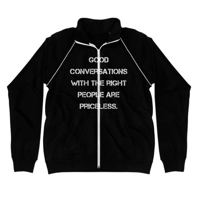 Good conversations with the right people are priceless. - Piped Fleece Jacket Motivational quotes 7838173