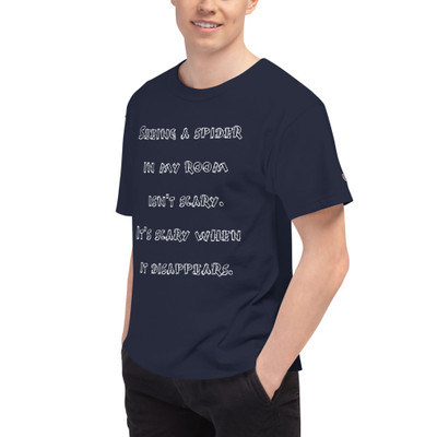 Seeing a spider in my room isn't scary. It's scary when it disappears. - Heritage Jersey T-Shirt Funny quotes 7840824