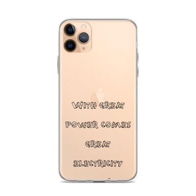 With great power comes great electricity bills! - iPhone Case Funny quotes 7836698