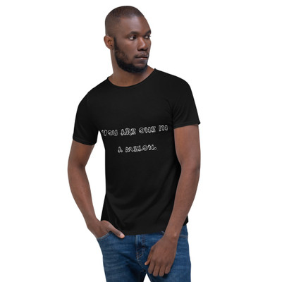 You are one in a melon. - Raw Neck Tee Funny quotes 7837241