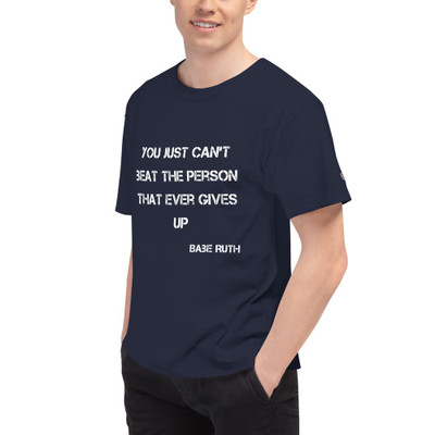 You just can't beat the person that ever gives up - Babe Ruth - Heritage Jersey T-Shirt Motivational quotes 7841582
