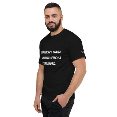 You don't gain anything from stressing. - Heritage Jersey T-Shirt Motivational quotes 7841507