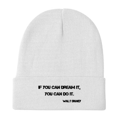If you can dream it, you can do it. - Walt Disney - Knit Beanie 12" Motivational quotes 7835209