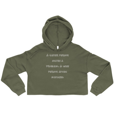 A clever person solves a problem. A wise person avoids mistakes. - Women's Fleece Crop Hoodie Funny quotes 7835732