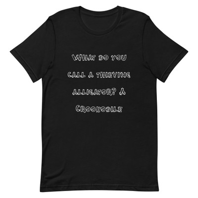 What do you call a thieving alligator? A Crookodile - Unisex Short Sleeve Jersey T-Shirt Funny quotes 7826258