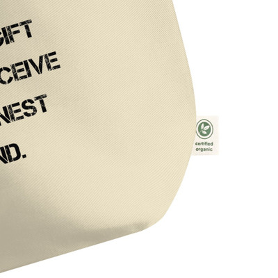 The most valuable gift you can receive is an honest friend. - Organic Cotton Large Tote Motivational quotes 7847830