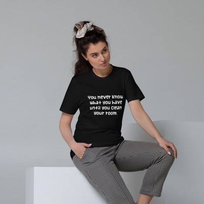You never know what you have until you clean your room. - Unisex Organic Cotton T-Shirt Funny quotes 7848288