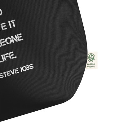 Your time is limited. So don't waste it living someone else's life. - Steve Jobs - Organic Cotton Large Tote Motivational quotes 7847933