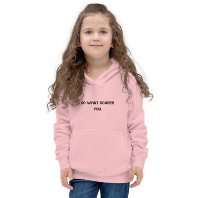 Do what scares you. - Kids Hoodie Motivational quotes 7848546