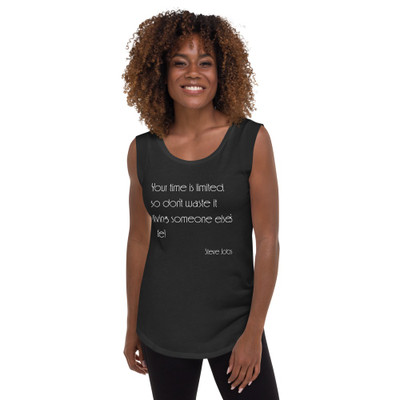 Your time is limited, so don't waste it living someone else's life! - Steve Jobs - Ladies' Cap Sleeve T-Shirt Motivational quotes 7853788