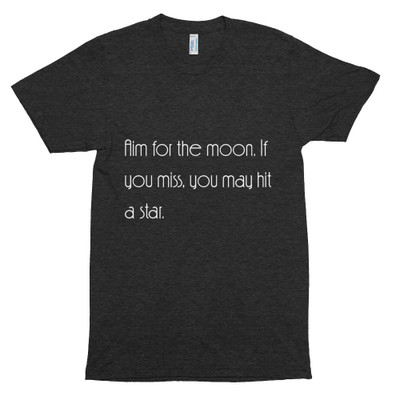 Aim for the moon. If you miss, you may hit a star. - Unisex Short Sleeve Track Shirt Motivational quotes 7853537