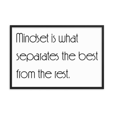 Mindset is what separates the best from the rest. - Matte Paper Framed Poster Motivational quotes 7851526