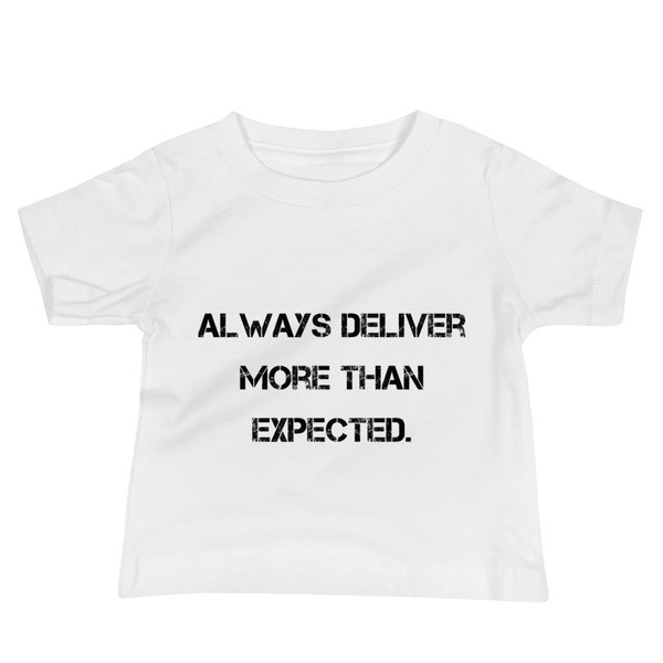 Always deliver more than expected. - Baby Short Sleeve Tee Motivational quotes 7801506