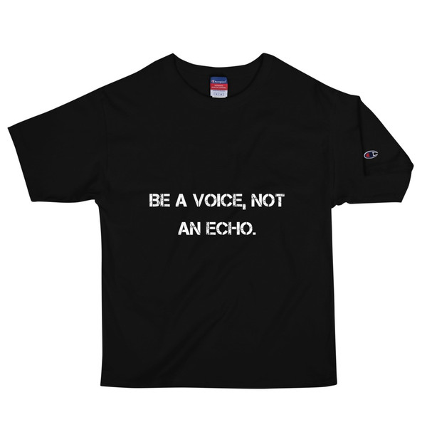 Be a voice, not an echo. - Heritage Jersey T-Shirt Motivational quotes 7801811