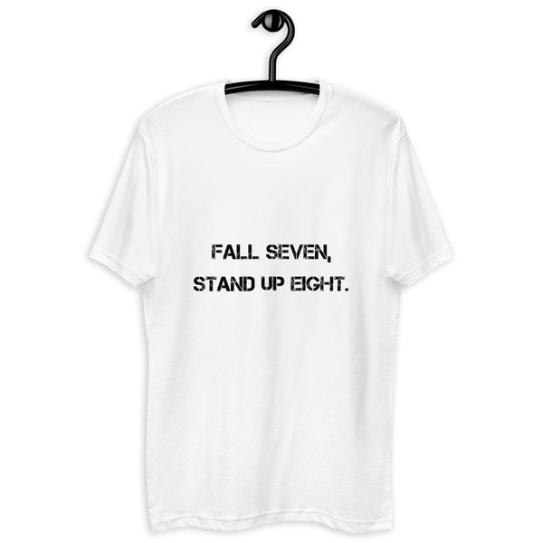 Fall seven, stand up eight. - Fitted Long Sleeve Crew Motivational quotes 7800705