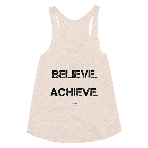 Believe. Achieve. Succeed. - Women's Tri-Blend Racerback Tank Motivational quotes 7800818