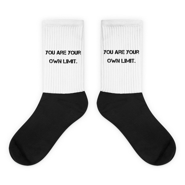 You are your own limit. - Black Foot Socks Motivational quotes 7801049