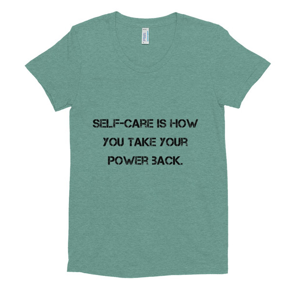 Self-care is how you take your power back. - Women's Tri-Blend T-Shirt Motivational quotes 7810644