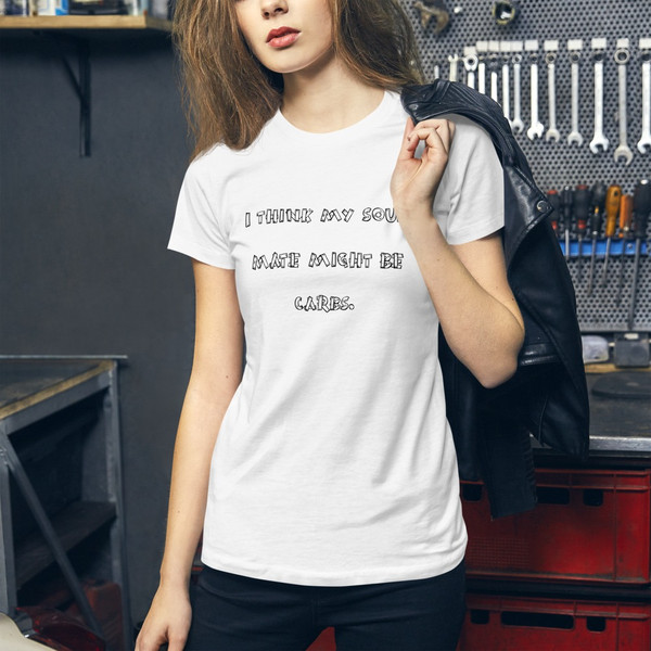 I think my soul mate might be carbs. - Women's The Favorite Tee Funny quotes 7816766