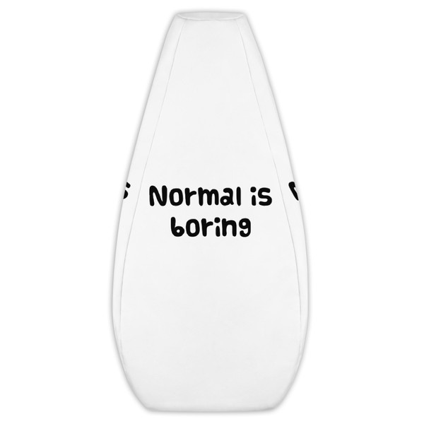 Normal is boring - Bean Bag Cover Funny quotes 7816951