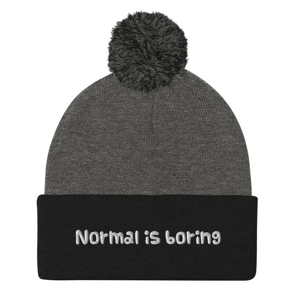 Normal is boring - Pom Pom Knit Cap Funny quotes 7820343