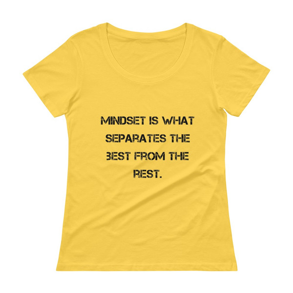 Mindset is what separates the best from the rest. - Ladies Sheer Scoopneck T-Shirt Motivational quotes 7816115