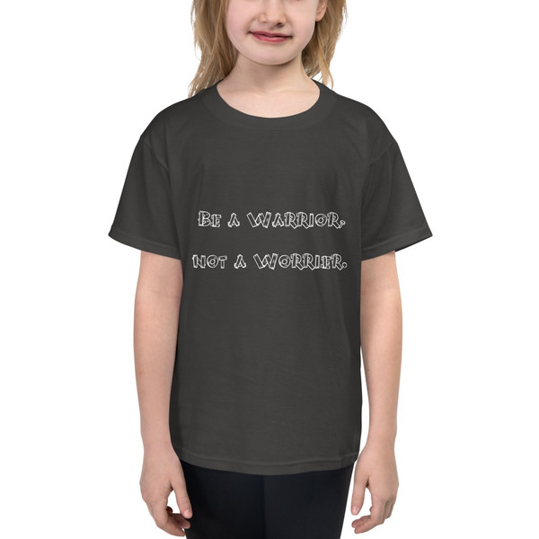 Be a Warrior, not a Worrier. - Youth Lightweight Fashion T-Shirt Funny quotes 7819183
