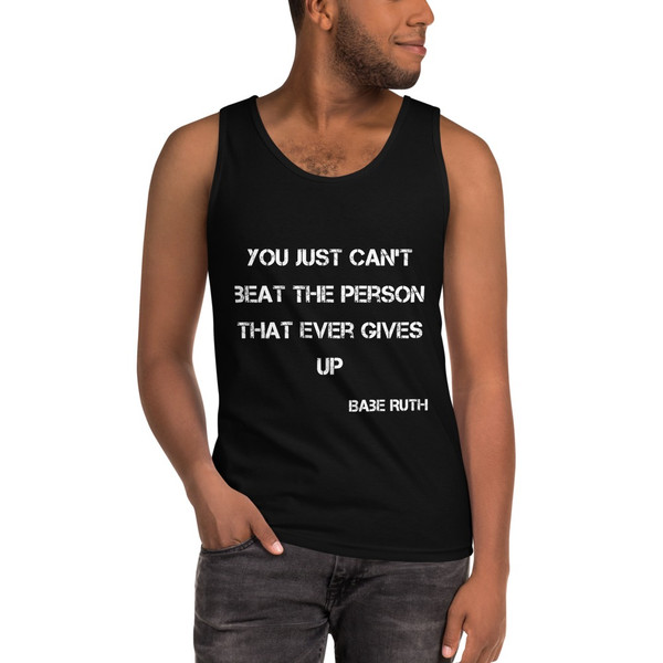You just can't beat the person that ever gives up - Babe Ruth - Ultra Cotton Tank Top Motivational quotes 7813594