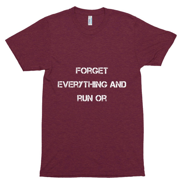 Forget everything and run or - Unisex Short Sleeve Track Shirt Motivational quotes 7816338