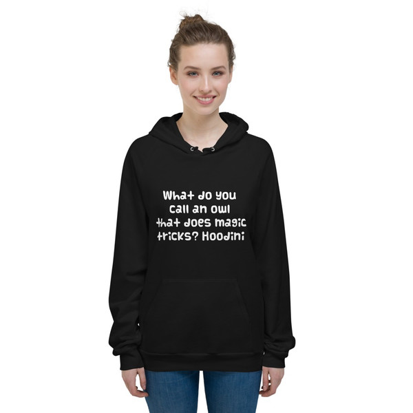 What do you call an owl that does magic tricks? Hoodini - Unisex Fleece Pullover Hoodie Funny quotes 7818201