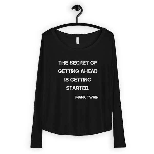 The secret of getting ahead is getting started. - Mark Twain - Women's Flowy Long Sleeve Tee with 2x1 Sleeves Motivational quotes 7828203
