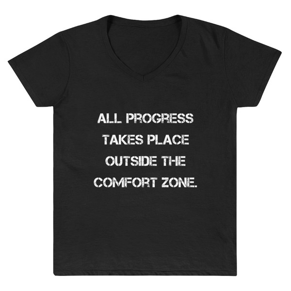 All progress takes place outside the comfort zone. - Lightweight V-Neck T-Shirt Motivational quotes 7831933