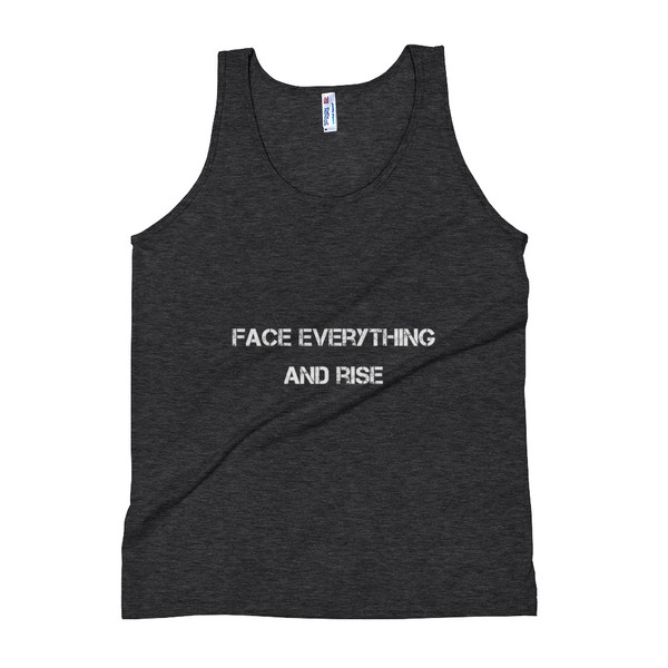 Face everything and rise - Unisex Soft Tri-Blend Tank Motivational quotes 7824993
