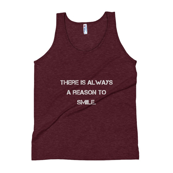 There is always a reason to smile. - Unisex Soft Tri-Blend Tank Motivational quotes 7824678