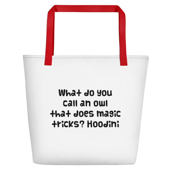 What do you call an owl that does magic tricks? Hoodini - Beach Bag Funny quotes 7831944
