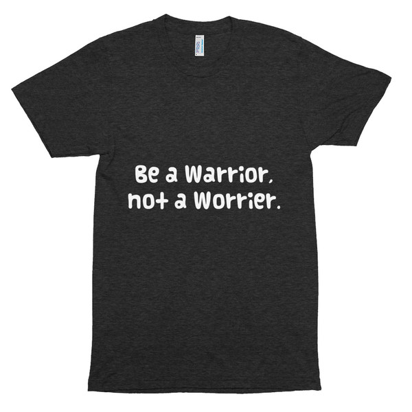 Be a Warrior, not a Worrier. - Unisex Short Sleeve Track Shirt Funny quotes 7822521