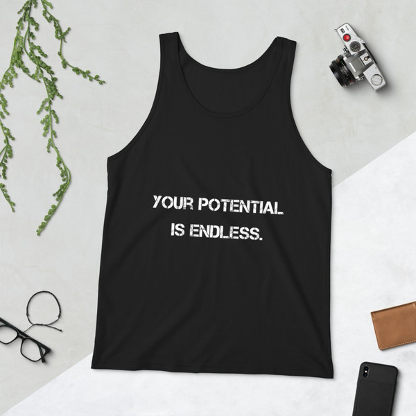 Your potential is endless. - Unisex Jersey Tank Motivational quotes 7831786