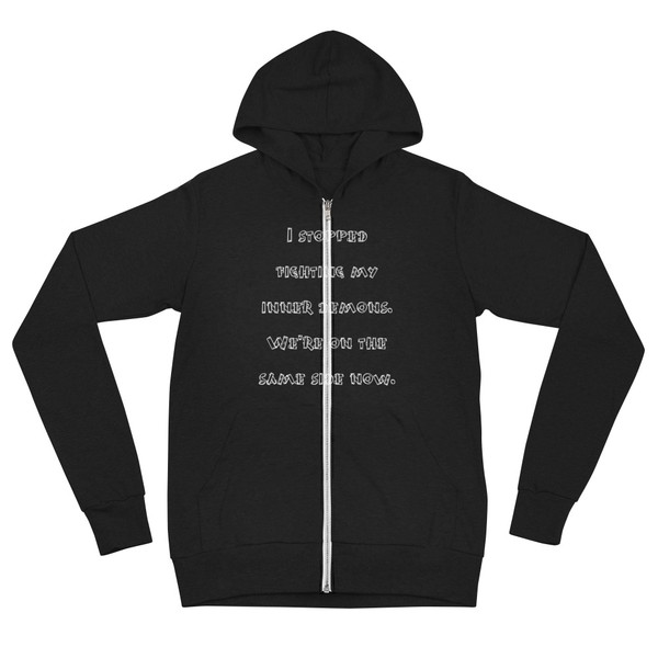 I stopped fighting my inner demons. We're on the same side now. - Unisex Triblend Lightweight Zip Hoodie Funny quotes 7832418