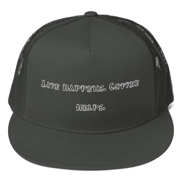 Life happens. Coffee helps. - Cotton Twill Flat Visor Mesh Snapback Funny quotes 7820131