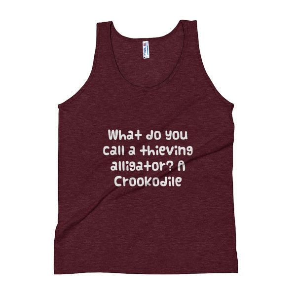 What do you call a thieving alligator? A Crookodile - Unisex Soft Tri-Blend Tank Funny quotes 7832833
