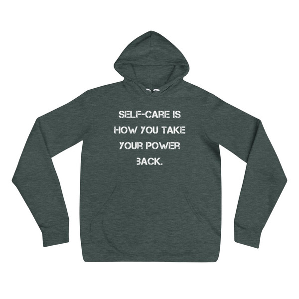 Self-care is how you take your power back. - Unisex Fleece Pullover Hoodie Motivational quotes 7833805