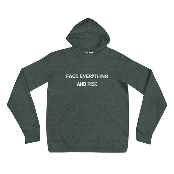 Face everything and rise - Unisex Fleece Pullover Hoodie Motivational quotes 7833631